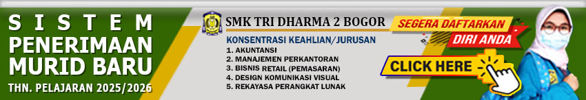 Sistem Penerimaan Murid Baru Tahun Pelajaran 2025/2026 — SMK Tri Dharma 2 Bogor